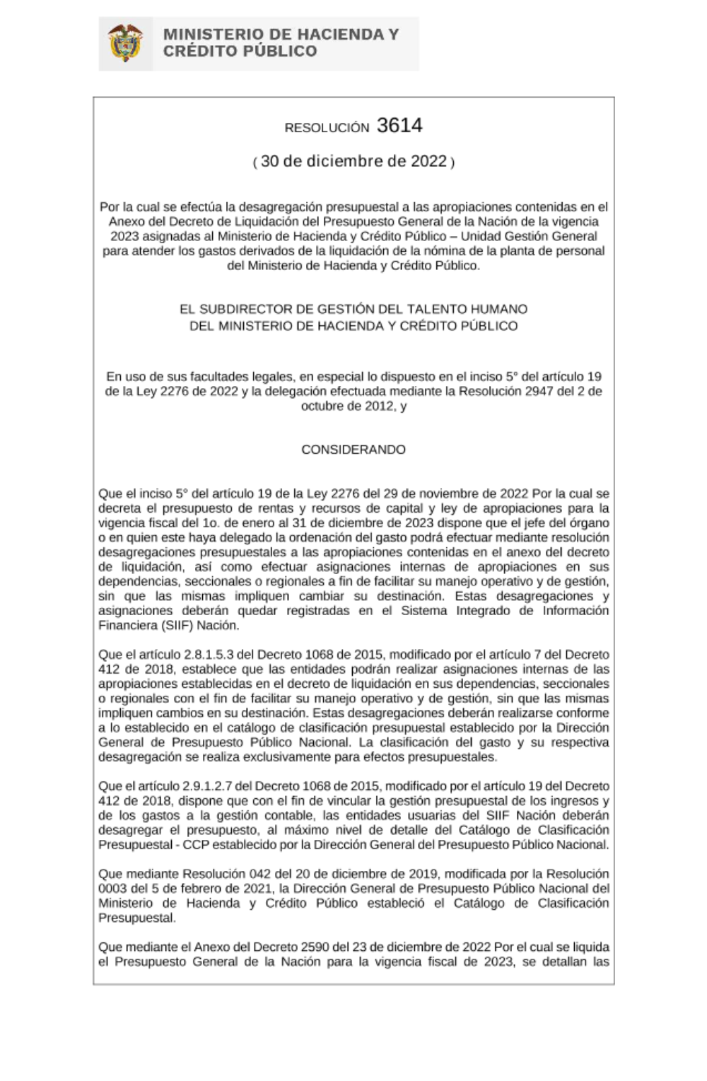 Por la cual se efectúa la desagregación presupuestal a las apropiaciones contenidas en el Anexo del Decreto de Liquidación del Presupuesto General de la Nación de la vigencia 2023 asignadas al Ministerio de Hacienda y Crédito Público – Unidad Gestión General para atender los gastos derivados de la liquidación de la nómina de la planta de personal del Ministerio de Hacienda y Crédito Público.
