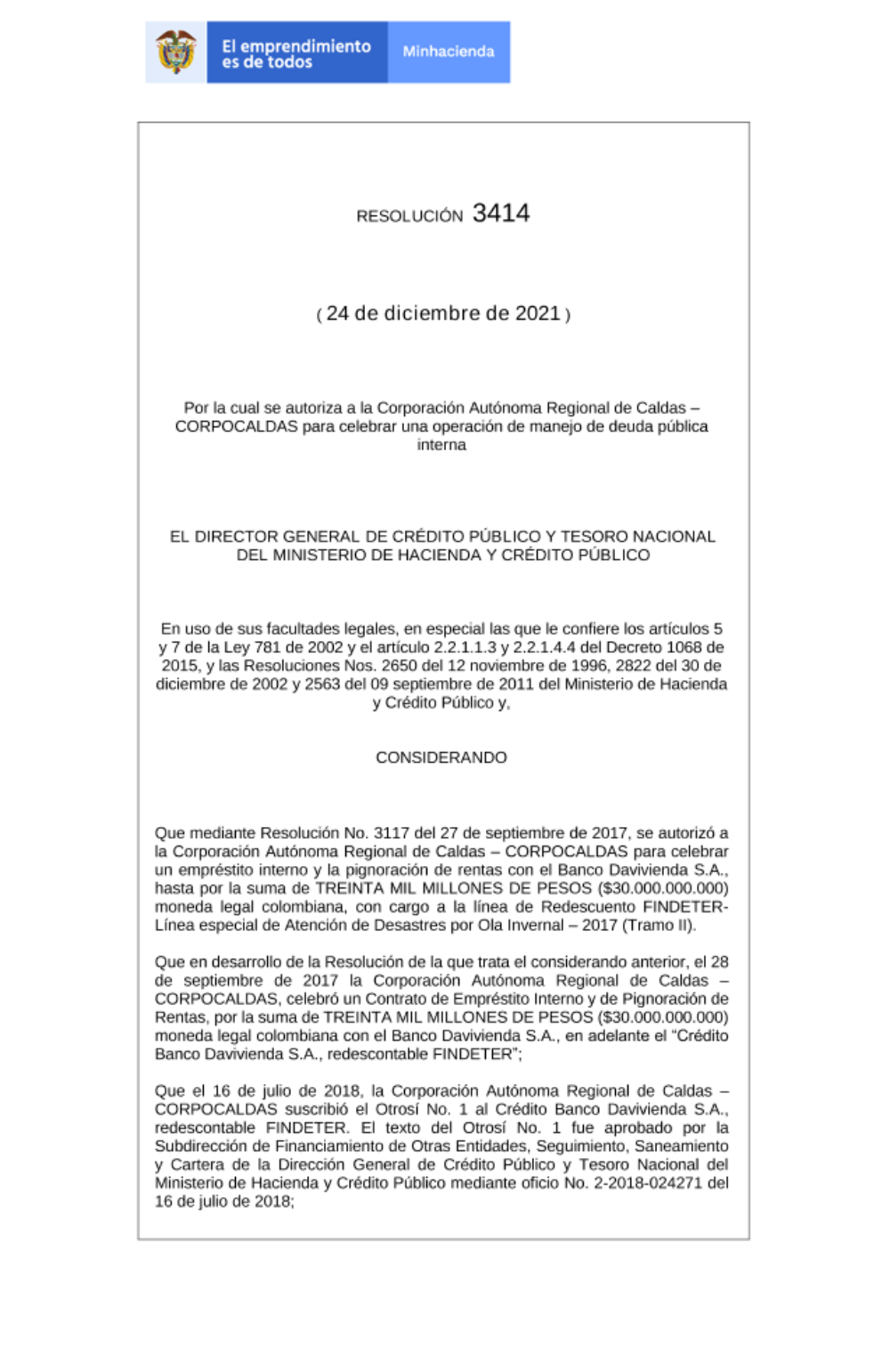Por la cual se autoriza a la Corporación Autónoma Regional de Caldas – CORPOCALDAS para celebrar una operación de manejo de deuda pública interna.